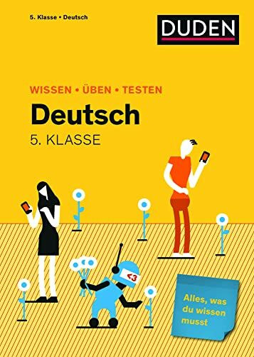 Wissen – Üben – Testen: Deutsch 5. Klasse: Alles, was du wissen musst!