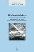 Nicht normale Fahrten