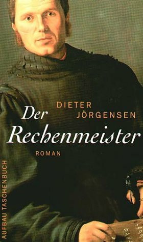 Der Rechenmeister: Roman