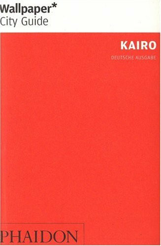 Kairo (Wallpaper* City Guides)