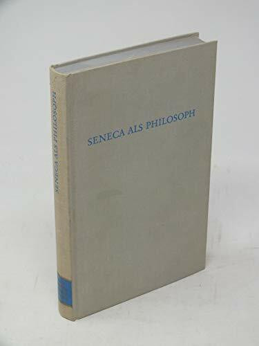 Seneca als Philosoph (Wege der Forschung)