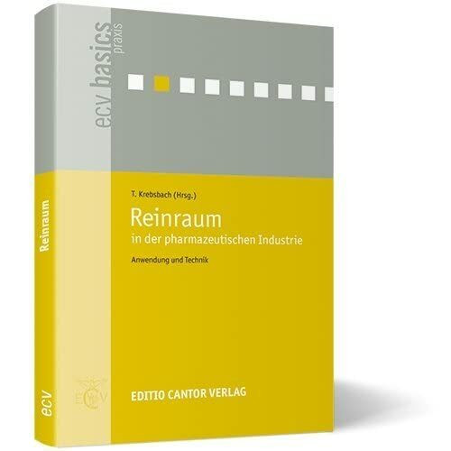 Reinraum in der pharmazeutischen Industrie: Anwendung und Technik (ecv basics)