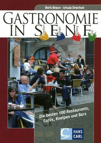 Gastronomie in S.E.N.F.: Die besten 100 Restaurants, Cafès, Kneipen und Bars in Schwabach, Erlangen, Nürnberg und Fürth