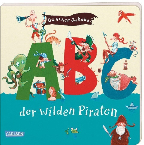 Die Großen Kleinen: ABC der wilden Piraten