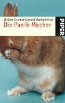 Die Panik-Macher (Piper Taschenbuch, Band 3866)