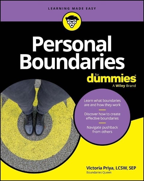 Personal Boundaries for Dummies Personal Boundaries for Dummies