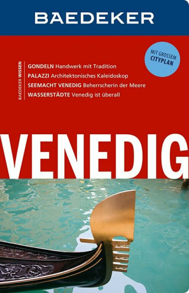 Baedeker Reiseführer Venedig: mit GROSSEM CITYPLAN