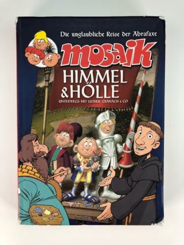 Himmel und Hölle: Unterwegs mit Luther, Cranach und Co