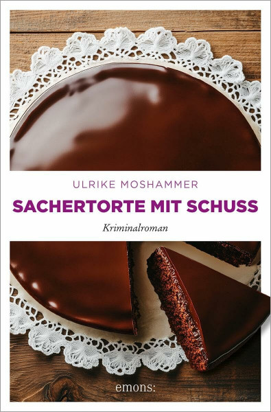 Sachertorte mit Schuss: Kriminalroman (Valerie Thaller)