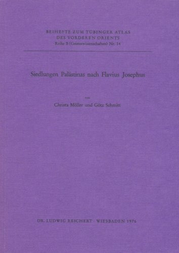 Siedlungen Palastinas Nach Flavius Josephus (Tubinger Atlas Des Vorderen Orients)