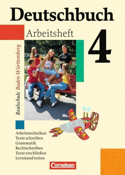 Deutschbuch 4. Arbeitsheft mit Lösungen. Realschule. Baden-Württemberg. Neue Rechtschreibung