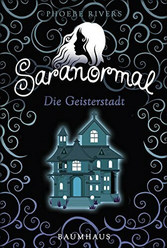 Saranormal - Die Geisterstadt