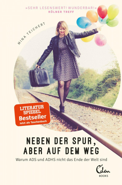 Neben der Spur, aber auf dem Weg: Warum ADS und ADHS nicht das Ende der Welt sind