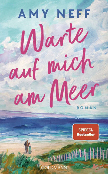 Warte auf mich am Meer: Roman - "Noch nie hat mich eine Liebesgeschichte so berührt." Jodi Picoult - SPIEGEL-Bestseller