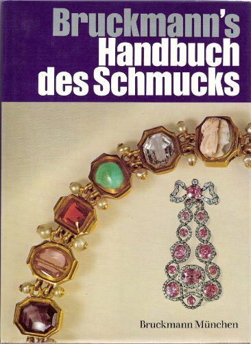 Bruckmann's Handbuch des Schmucks