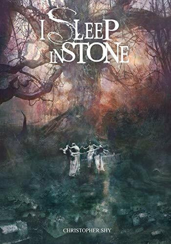 I Sleep in Stone