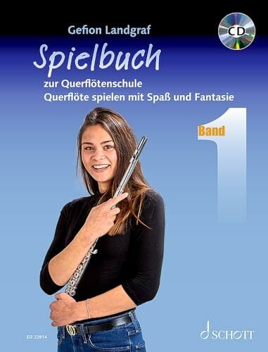 Querflötenschule: Querflöte spielen mit Spaß und Fantasie. Spielbuch 1. Flöte und Klavier. Spielbuch. (Querflötenschule, Spielbuch 1) Querflötenschule: Querflöte spielen mit Spaß und Fantasie. Spielbuch 1. Flöte und Klavier. Spielbuch. (Querflötenschule, Spielbuch 1)