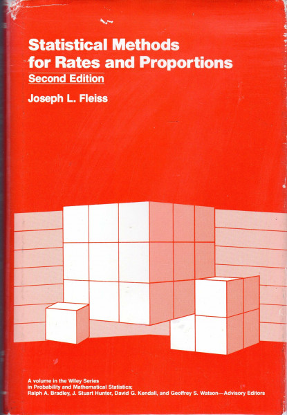 Statistical Methods for Rates and Proportions (Wiley Series in Probability and Mathematical Statistics)