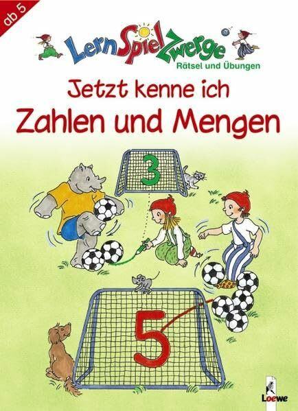 Jetzt kenne ich Zahlen und Mengen: Mit Bastelbogen und Zauberseite (LernSpielZwerge - Übungshefte)