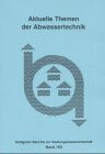 Aktuelle Themen der Abwassertechnik: 77. Siedlungswasserwirtschaftliches Kolloquium am 10. Oktober 2002