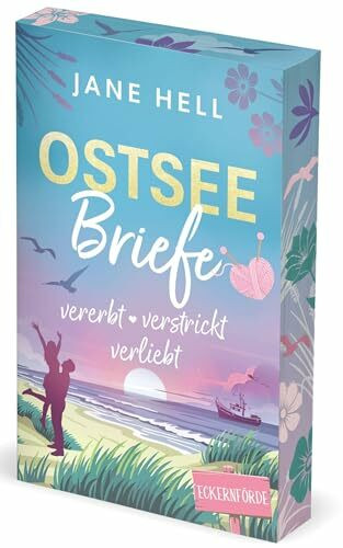 Ostseebriefe: vererbt, verstrickt, verliebt | Mit wunderschönem Farbschnitt in limitierter Auflage (Nord-Ostsee-Liebe)