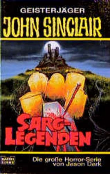Sarg-Legenden (John Sinclair. Bastei Lübbe Taschenbücher)