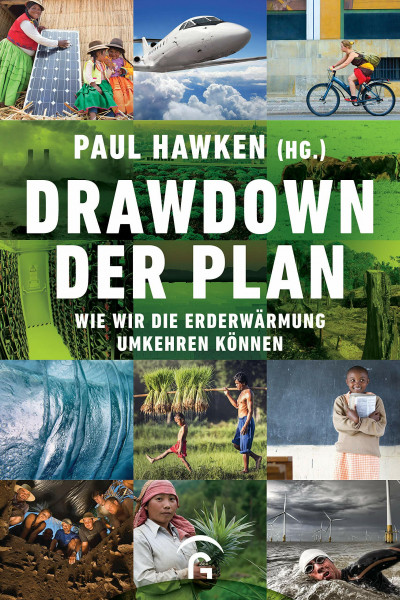 Drawdown - der Plan: Wie wir die Erderwärmung umkehren können