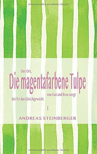 Die magentafarbene Tulpe