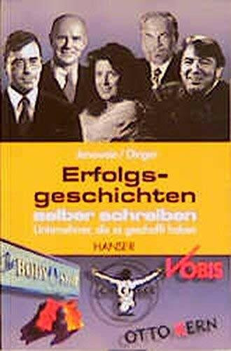 Erfolgsgeschichten selber schreiben: Unternehmer, die es geschafft haben