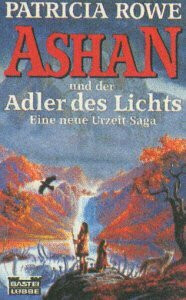 Ashan und der Adler des Lichts (Allgemeine Reihe. Bastei Lübbe Taschenbücher)