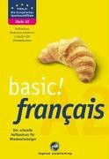 Basic! français A2. In nur 6 Wochen zum Zertifikat