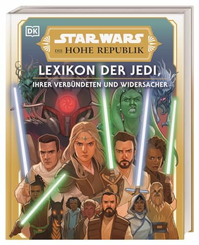Star Wars™ Die Hohe Republik Lexikon der Jedi, ihrer Verbündeten und Widersacher: Über 275 Charakter-Profilen zu allen Protagonisten aus der Zeit der Hohen... Star Wars™ Die Hohe Republik Lexikon der Jedi, ihrer Verbündeten und Widersacher: Über 275 Charakter-Profilen zu allen Protagonisten aus der Zeit der Hohen Republik. Vorwort von Krystina Arielle