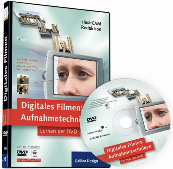 Digitales Filmen: Aufnahmetechniken: Lernen per DVD (Galileo Design)