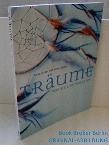 Träume - was sie uns verraten
