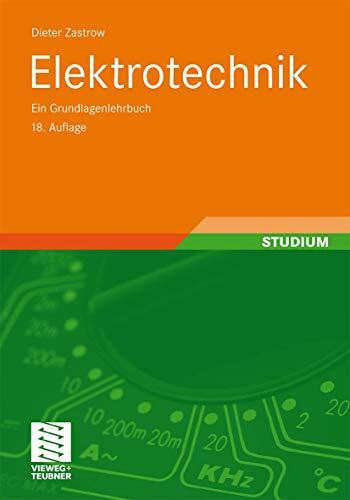 Elektrotechnik: Ein Grundlagenlehrbuch