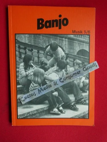 Banjo. Musik 5/6 - Ausgabe A. (Bisherige Ausgabe). Schülerband