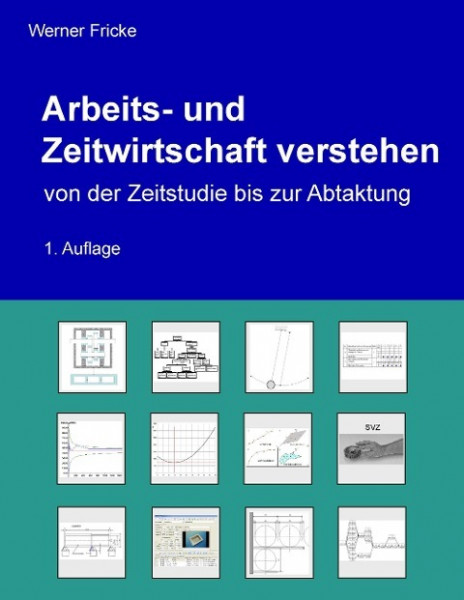 Arbeits- und Zeitwirtschaft verstehen