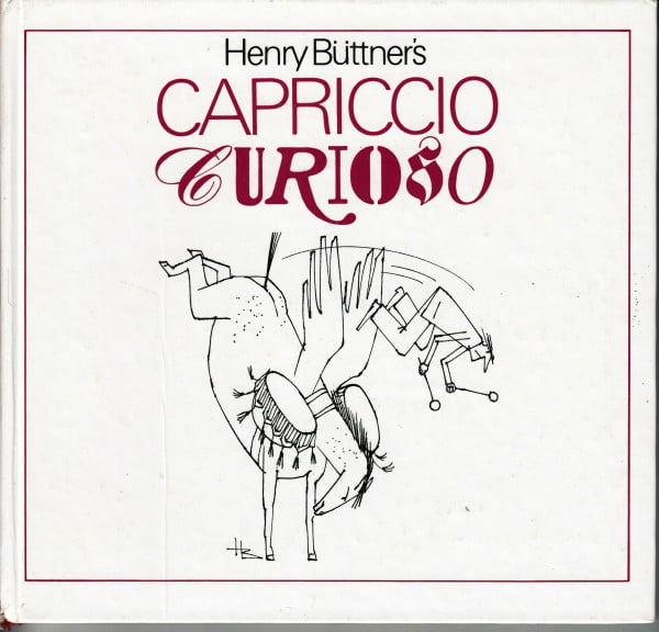 Capriccio curioso: Witzzeichnungen über Musik, Musiker und Musikenthusiasten