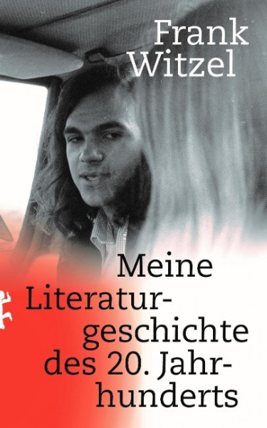 Meine Literaturgeschichte des 20. Jahrhunderts