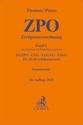 Zivilprozessordnung. ZPO: FamFG Verfahren in Familiensachen, EGZPO, GVG, EGGVG, VDuG, EU-Zivilverfahrensrecht. Kommentar (Gelbe Erläuterungsbücher)