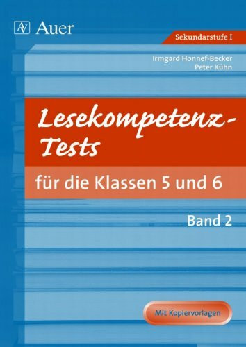 Lesekompetenz-Tests 5/6, Band 2: Band 2 (5. und 6. Klasse)