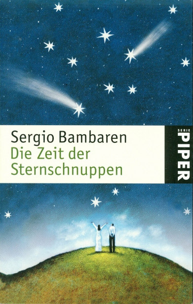 Die Zeit der Sternschnuppen: Vom Autor von „Der träumende Delphin"