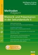 Methoden-Magazin: Rhetorik und Präsentation in der Sekundarstufe II