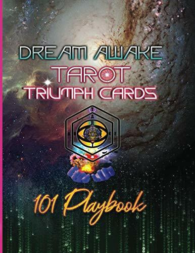 Dream Awake Tarot™ 101 Playbook