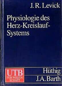 Physiologie des Herz-Kreislauf-Systems: Eine Einführung (UTB L (Large-Format): Uni-Taschenbücher)