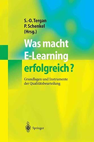 Was macht E-Learning erfolgreich?: Grundlagen und Instrumente der Qualitätsbeurteilung (German Edition)