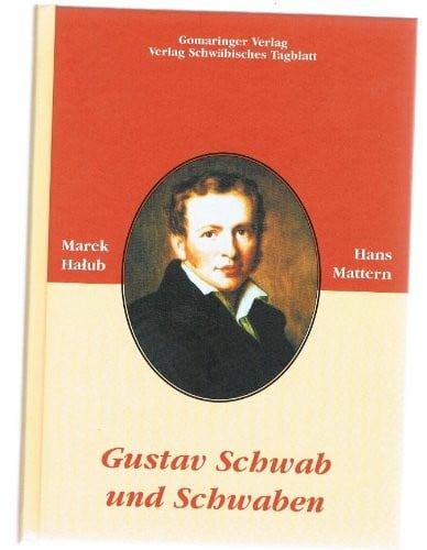 Gustav Schwab und Schwaben