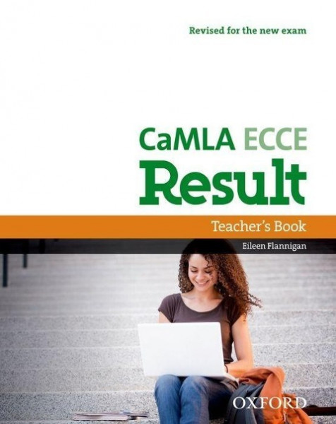 CaMLA ECCE Result Cambridge & Michigan Language Assessment: Teacher's Book