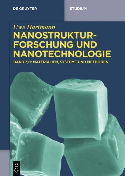 Nanostrukturforschung und Nanotechnologie 3/1