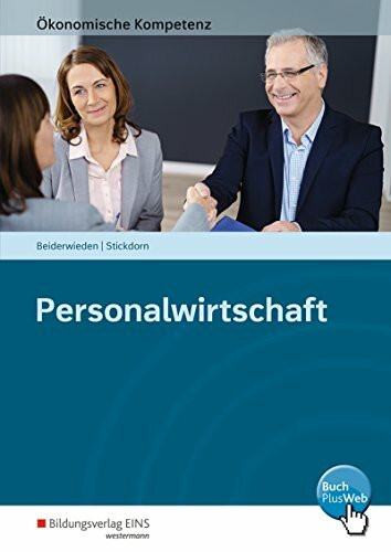 Ökonomische Kompetenz / Personalwirtschaft: Arbeitsbuch